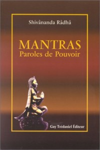 MANTRAS. Paroles de Pouvoir
