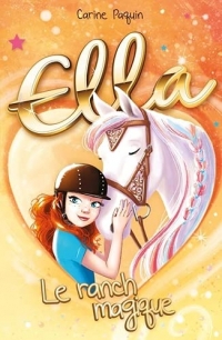 Ella - Le ranch magique