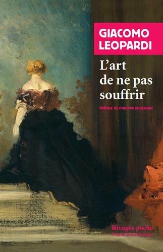 L'art de ne pas souffrir : Choix de lettres (1817-1837)