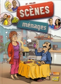 Scènes de ménages, Tome 2 : Les délices de l'amour...