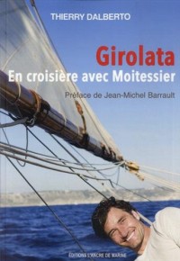 En croisière avec Moitessier, Girolata