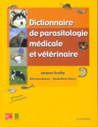 Dictionnaire des parasitologie médicale et vétérinaire
