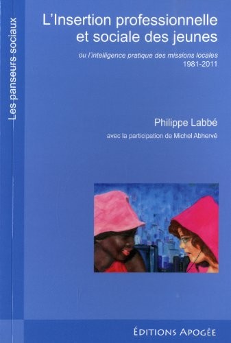 L'insertion professionnelle et sociale des jeunes