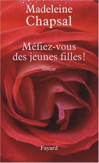 Méfiez-vous des jeunes filles !