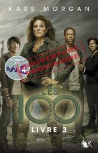 Les 100 - Tome 3 (03)