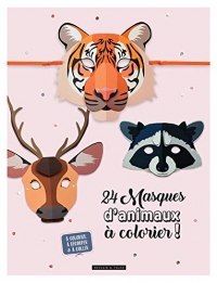 24 masques animaux à colorier !: de 3 à 6 ans