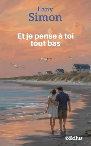 Et je pense à toi tout bas
