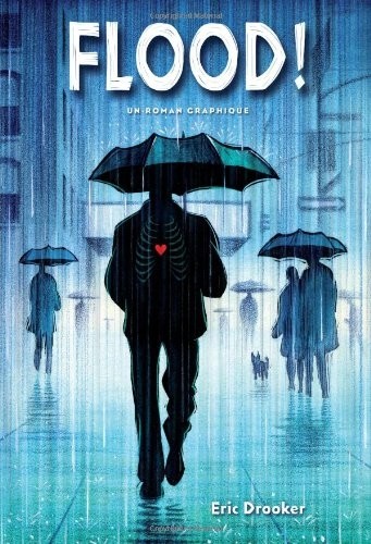 Flood ! Un roman graphique