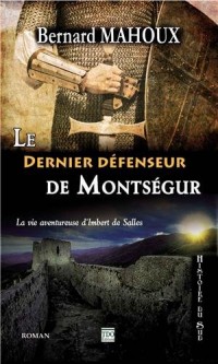 Le dernier défenseur de Montségur