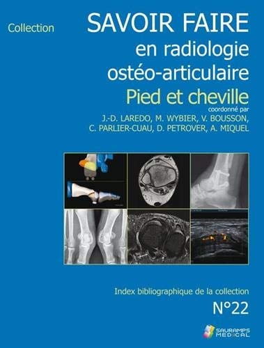 Savoir-faire en osteo-articulaire : Pied et cheville