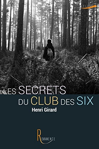 Les secrets du Club des Six