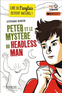 Peter et le mystère du Headless Man