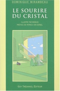 Le sourire du cristal