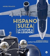 Hispano Suiza le Futur a sa Légende