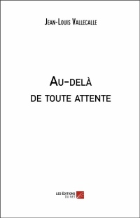 Au-delà de toute attente
