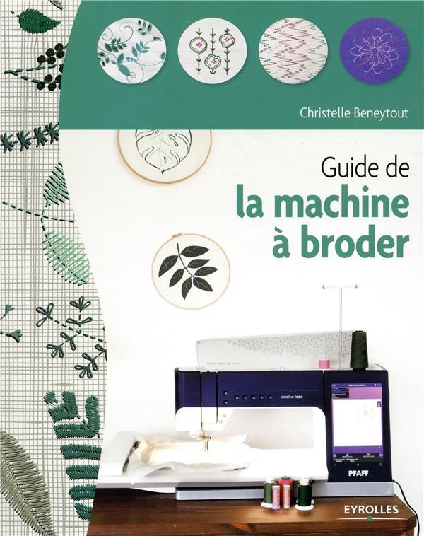 Guide de la machine à broder