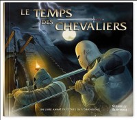 Le temps des chevaliers