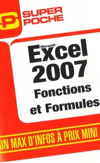 Excel 2007 : Fonctions et formules