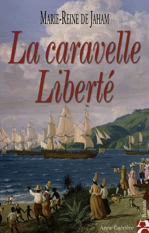 La caravelle Liberté