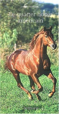 Le Quarter Horse Américain