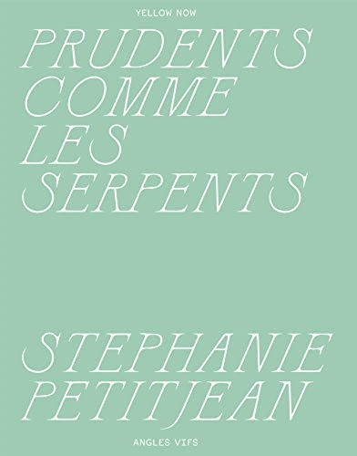 Prudents comme les serpents