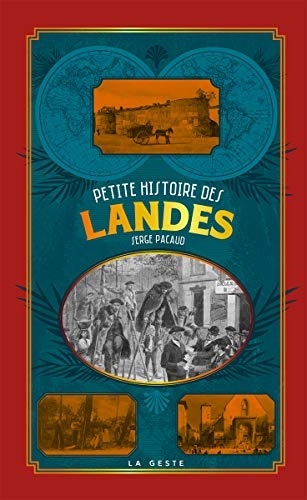 Petite Histoire des Landes
