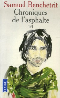 Chroniques de l'asphalte