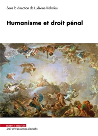 Humanisme et droit pénal