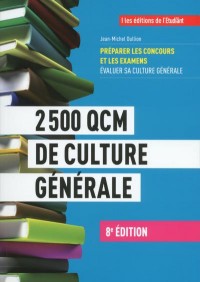 2500 QCM de culture générale 8e édition
