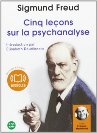 Cinq leçons sur la psychanalyse (cc) - Audio livre 2 CD Audio 1 h 53
