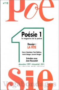 Poésie 1, numéro 12 - La fête. Entretien avec Jean Rousselot