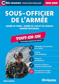 Sous-officier de l’armée – Tout-en-un (Édition 2025-2026): Armée de terre – Armée de l'air et de l'espace – Marine nationale