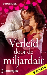 Verleid door de miljardair (Dutch Edition)