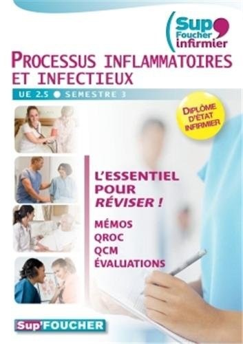 Sup'Foucher Infirmier Processus inflammatoires et infectieux UE 2.5. Semestre 3