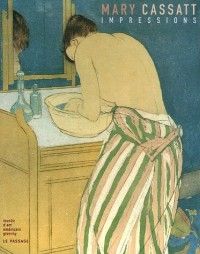 Mary Cassatt : Impressions