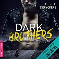 Riley: Dark Brothers 1
