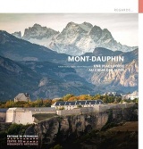 Mont-Dauphin - Une place forte au coeur des Alpes