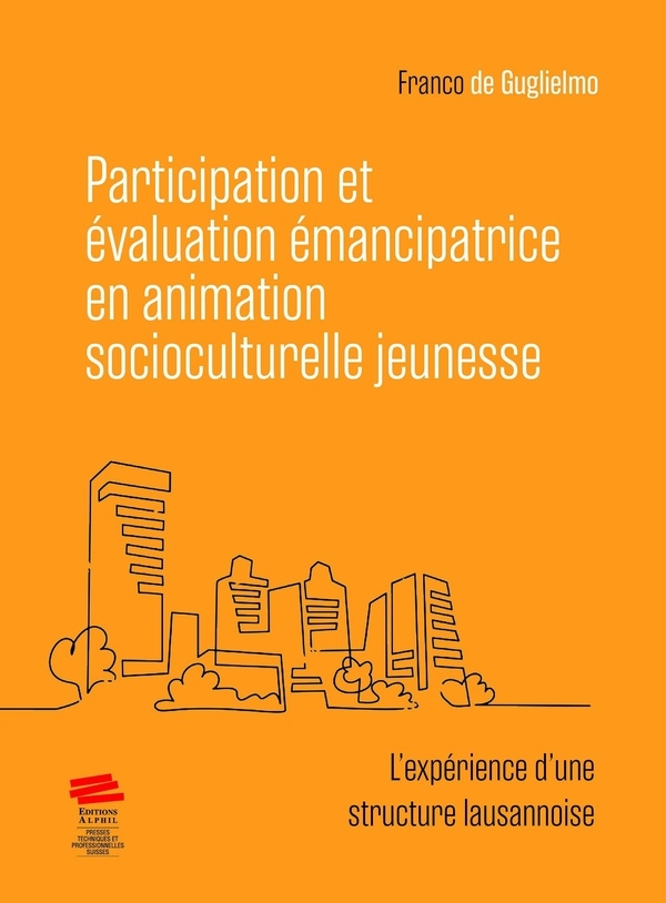 Participation et evaluation emancipatrice en animation socioculturelle jeunesse. dune s