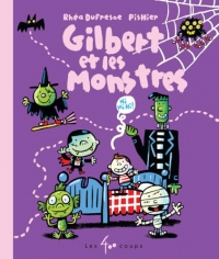 Gilbert et les monstres