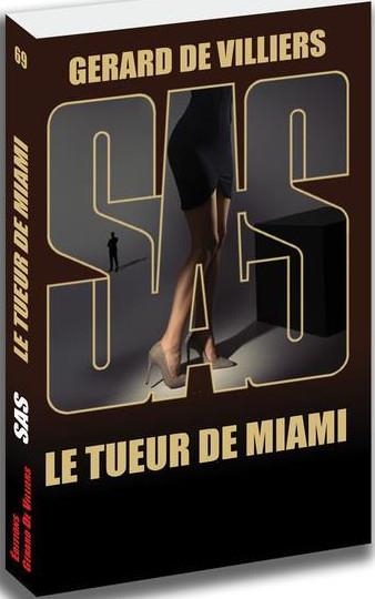 Sas 69 Le tueur de Miami