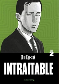 Intraitable, Tome 2 :