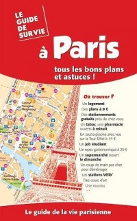 Le guide de survie à Paris