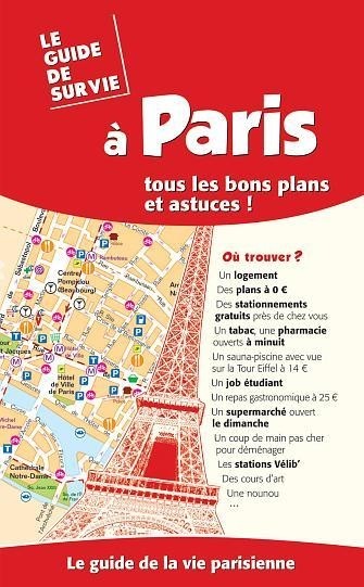 Le guide de survie à Paris