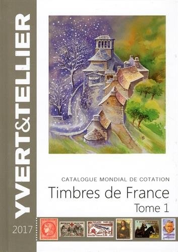 Catalogue de timbres-poste : Tome 1, France