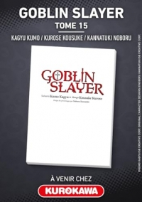 Goblin Slayer - Tome 15