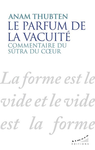 Le parfum de la vacuité