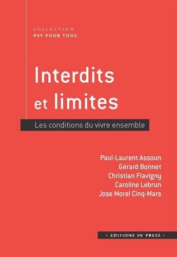 Interdits et limites : Les conditions du vivre ensemble