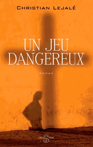 Un Jeu dangereux