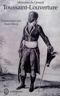 Mémoires du général Toussaint Louverture