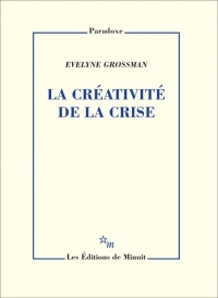 La créativité de la crise